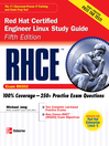 RHCE<sup>TM</sup> Red Hat® Certified Engineer Linux Study Guide (Exam RH302)